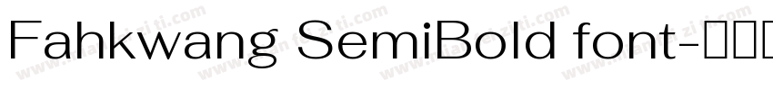 Fahkwang SemiBold font字体转换